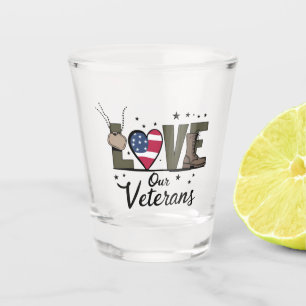 Love Our Veterans Day Proud Military Veteran Day  Shot Glass