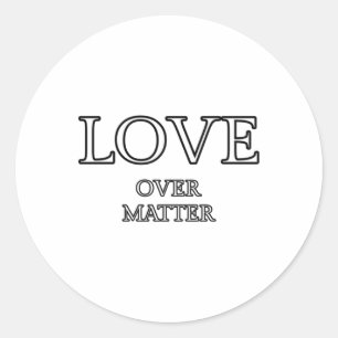 Love Over Uplifting Design Sticker