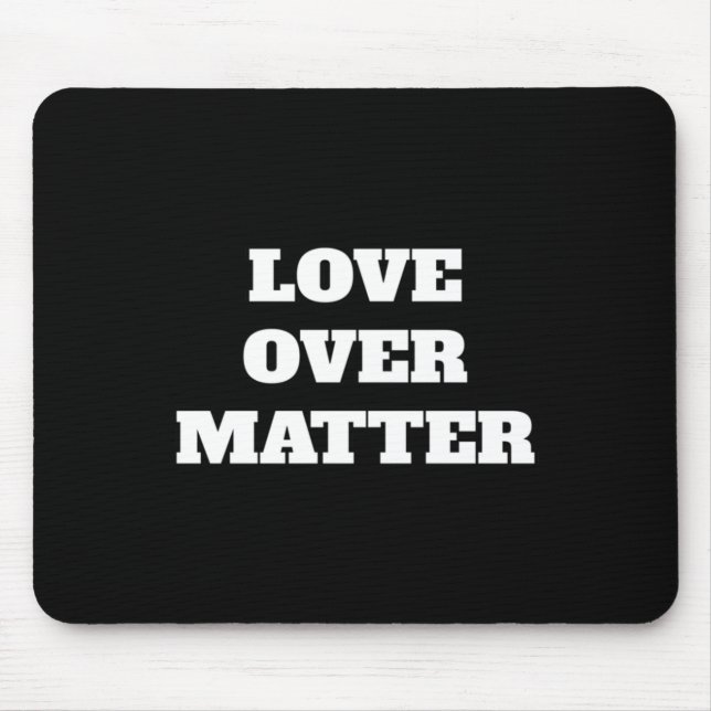 Love Over Uplifting Design Sticker1  Mouse Pad (Front)