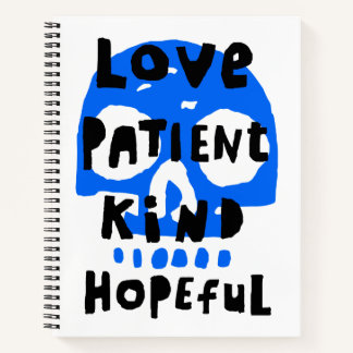​​Love Patient Kind Hopeful Spiral Notebook
