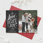 Love Peace and Joy Chalkboard Christmas Photo Holiday Card<br><div class="desc">Love,  Peace and Joy. Send holiday wishes to your family and friends with this customisable holiday card. It features rustic hand lettering and a faux chalkboard background. This chalkboard Christmas photo card is available in other card styles.</div>