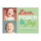 Love, Peace and Joy Family Colourful Photo Card