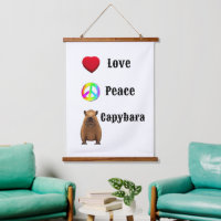 Love,Peace, Capybara Wall Art