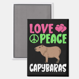 Love Peace Capybaras Cute Animals Capybara Lover Magnet