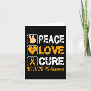 LOVE PEACE CURE RSD CRPS AWARENESS CARD