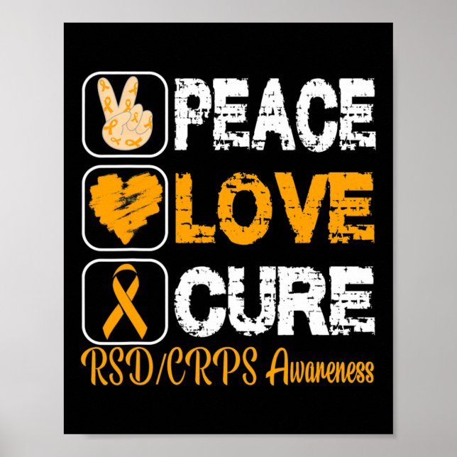 LOVE PEACE CURE RSD CRPS AWARENESS  POSTER (Front)
