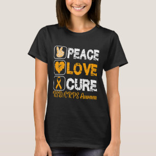 LOVE PEACE CURE RSD CRPS AWARENESS  T-Shirt
