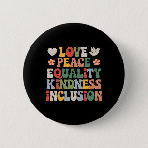 Love Peace Diversity Inclusion Equality Black Hist 6 Cm Round Badge
