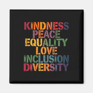 Love Peace Diversity Inclusion Equality Black Hist Magnet