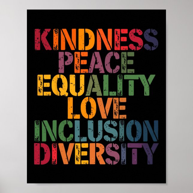 Love Peace Diversity Inclusion Equality Black Hist Poster (Front)
