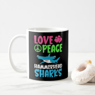 Love Peace Hammerhead Sharks Cute Sea Animals Fans Coffee Mug