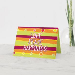 Love, Peace, Happiness Card