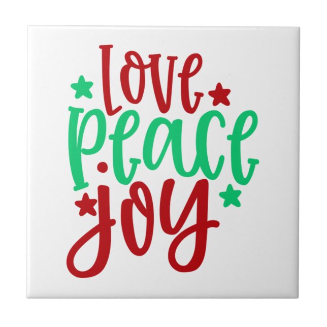 Love peace Joy 47 Ceramic Tile (Front)
