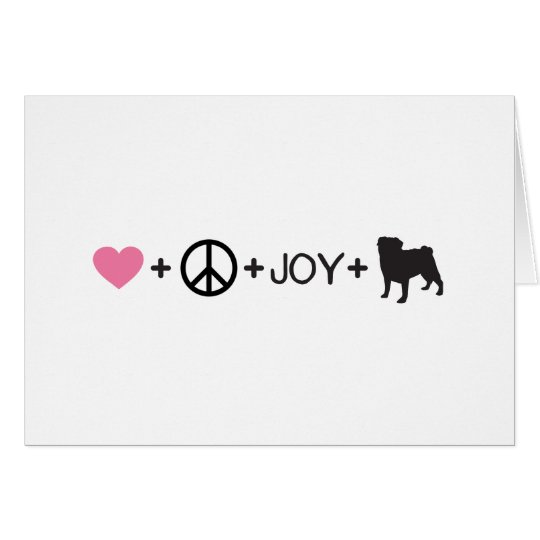 Love Peace Joy Pug Card