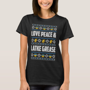 Love Peace Latke Grease Hanukkah Ugly Christmas Sw T-Shirt