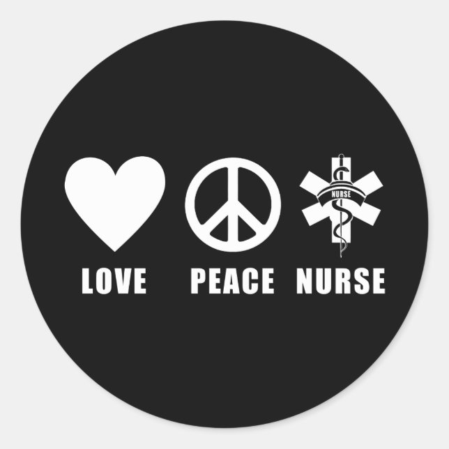 Love Peace Nurse Classic Round Sticker (Front)