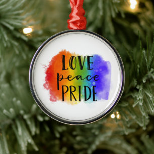 Love Peace Pride Metal Ornament