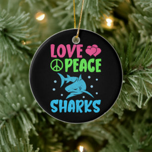 Love Peace Sharks Cute Sea Animals Sharks Lover Ceramic Ornament