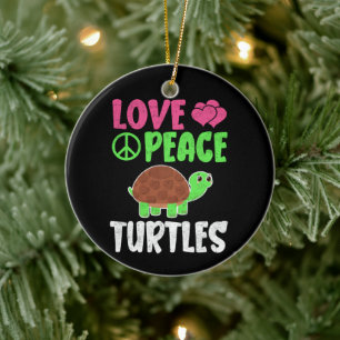 Love Peace Turtles Cute Zoo Animals Turtles Lover Ceramic Ornament