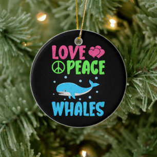 Love Peace Whales Cute Sea Animals Whale Lover Ceramic Ornament