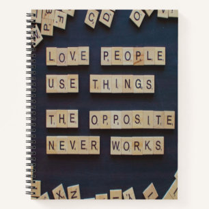 Love People Use Things, Positive Words Notebook