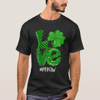 Love Pepaw St Patrick's Day Green Plaid Leopard Sh T-Shirt