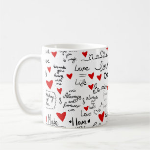 Love phrases, doodle hearts, valentines pattern. coffee mug