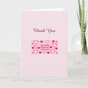 Love Physician Assistant Thank You Card