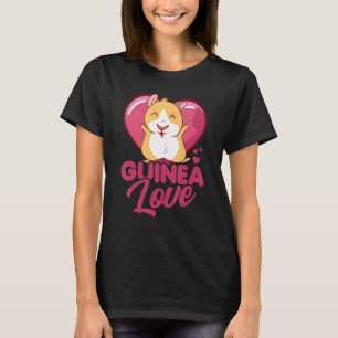 Love Pig Graphic Guinea Pig Owner Pet Cavy Animal T-Shirt