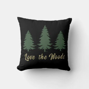 Love pine trees Woodland Cushion