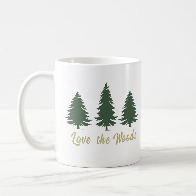Love pine trees woods coffee mug (Left)