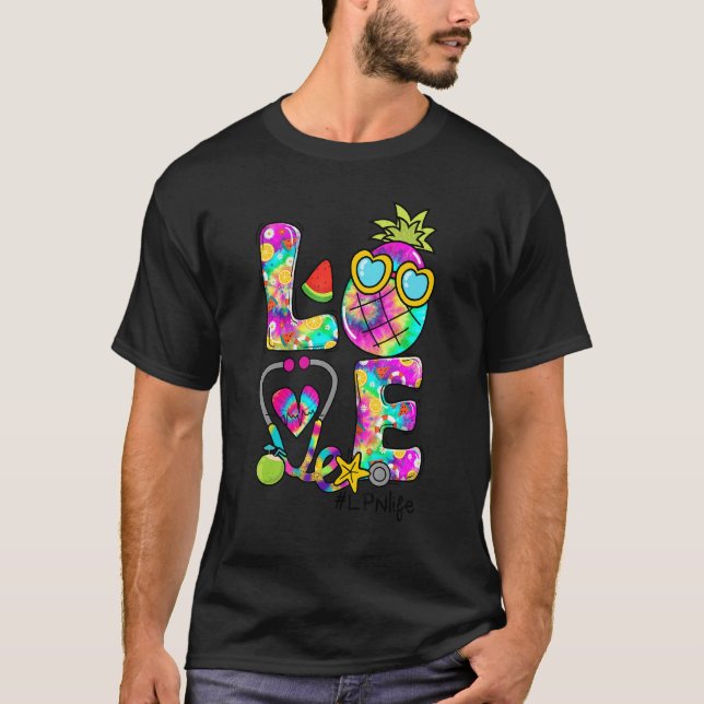 Love Pineapple Stethoscope Tie Dye Lpn Life Summer T-Shirt (Front)