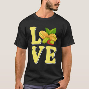 Love Pistachio Nut T-Shirt