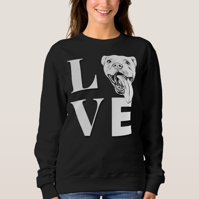 Love Pit Bulls Designer Pitbull L O V E Sweatshirt (Front)