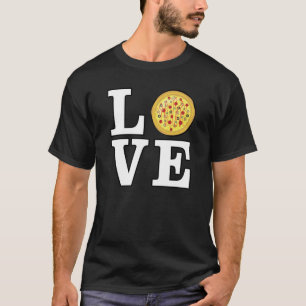 Love Pizza - Funny T-Shirt