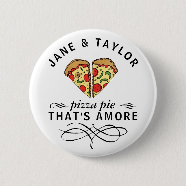 Love Pizza Personalised 6 Cm Round Badge (Front)
