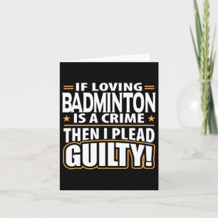 Love Playing Dminton For Men Women Card