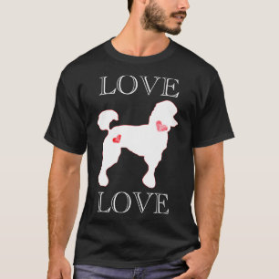Love Poodles Heart White     T-Shirt