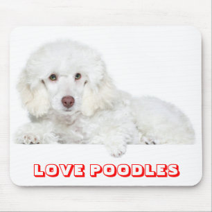 Love Poodles White Puppy Dog Mousepad