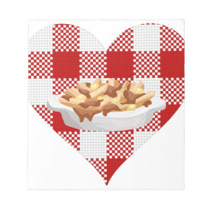 love poutine notepad