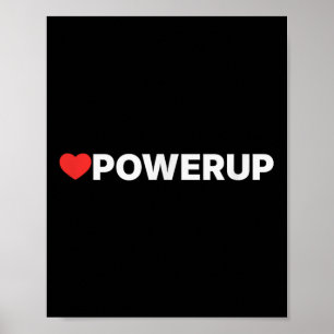 Love Powerup - Heart Poster