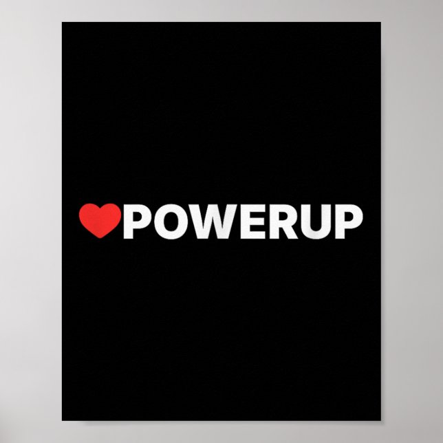 Love Powerup - Heart  Poster (Front)