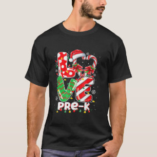 Love Pre K Teacher Christmas Funny Candy Cane Xmas T-Shirt
