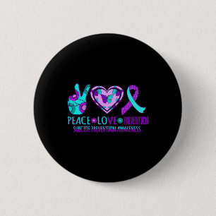 Love Prevention Happy Suicide Awareness Graphic 6 Cm Round Badge