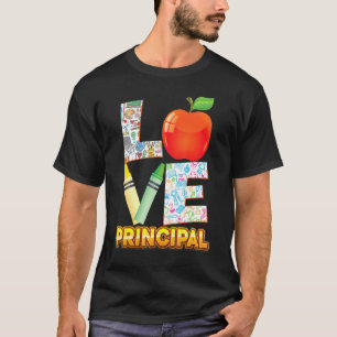 Love Principal Kid Student Teacher Back To School T-Shirt