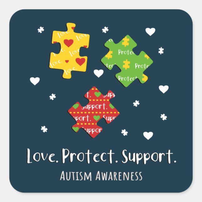 Love Protect Support Autism Awareness Puzzles Square Sticker (Front)