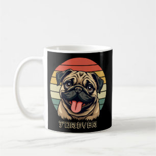 Love Pug Forever � Cute Pug Lover Design Coffee Mug