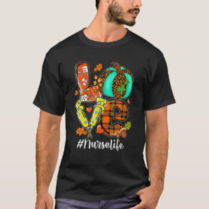 LOVE Pumpkin Leopard Syringe Nurse Life Fall Thank T-Shirt