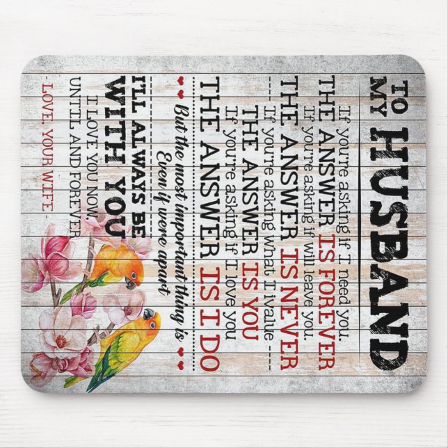 Love Quote For Husband | Trendy Gift Mouse Pad (Front)