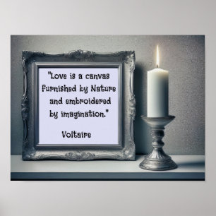 Love Quote - Voltaire Poster